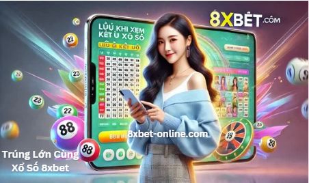 Trang Lớn Cùng Xổ Số 8xbet